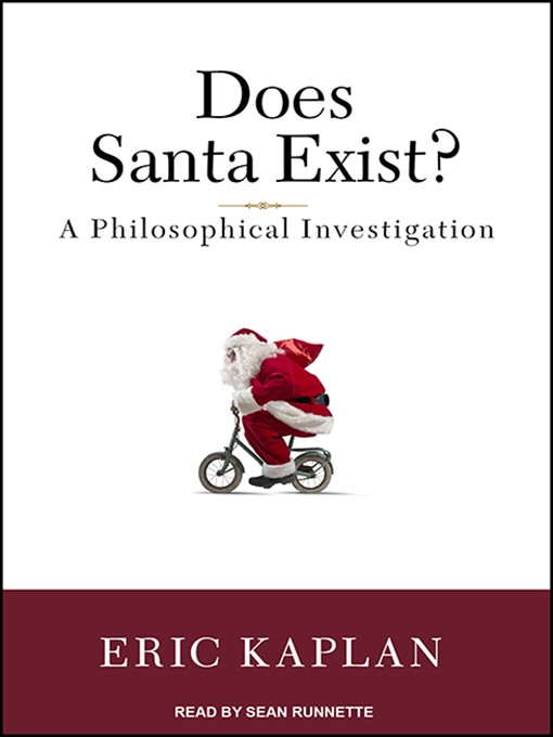 Title details for Does Santa Exist? by Eric Kaplan - Available